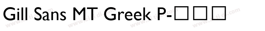 Gill Sans MT Greek P字体转换